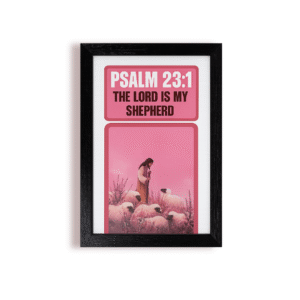 Psalm 23:1 | The Lord Is My Shepherd | Premium Bible Verse Wall Frame