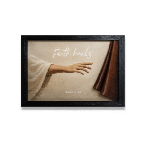 Faith Heals | Mark 5:34 | Premium Christian Wall Frame