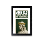 John 15:5 | I Am the Vine, You Are the Branches | Premium Bible Verse Wall Frame