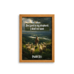The Lord Is My Shepherd – Psalm 23:1 Premium Framed Wall Art